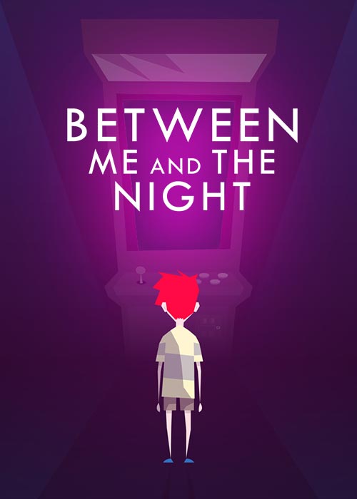 Between Me and The Night Steam Key Global